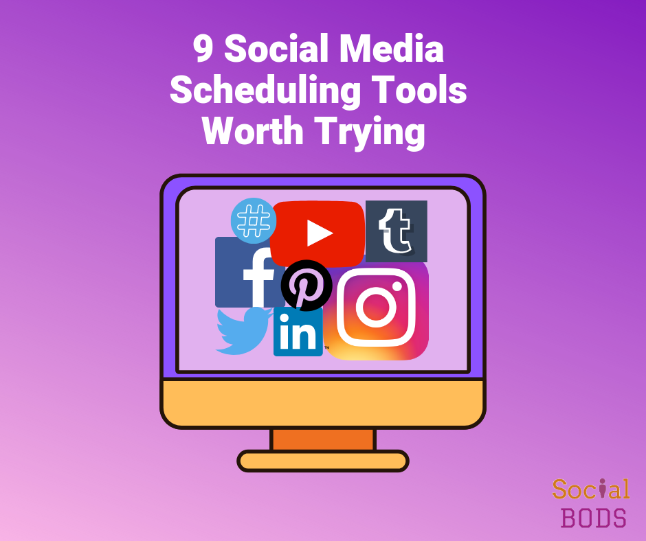 9 Social Media Scheduling Tools Worth Trying in 2019