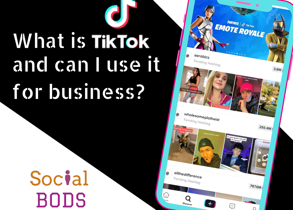 What is TikTok and is it good for business?